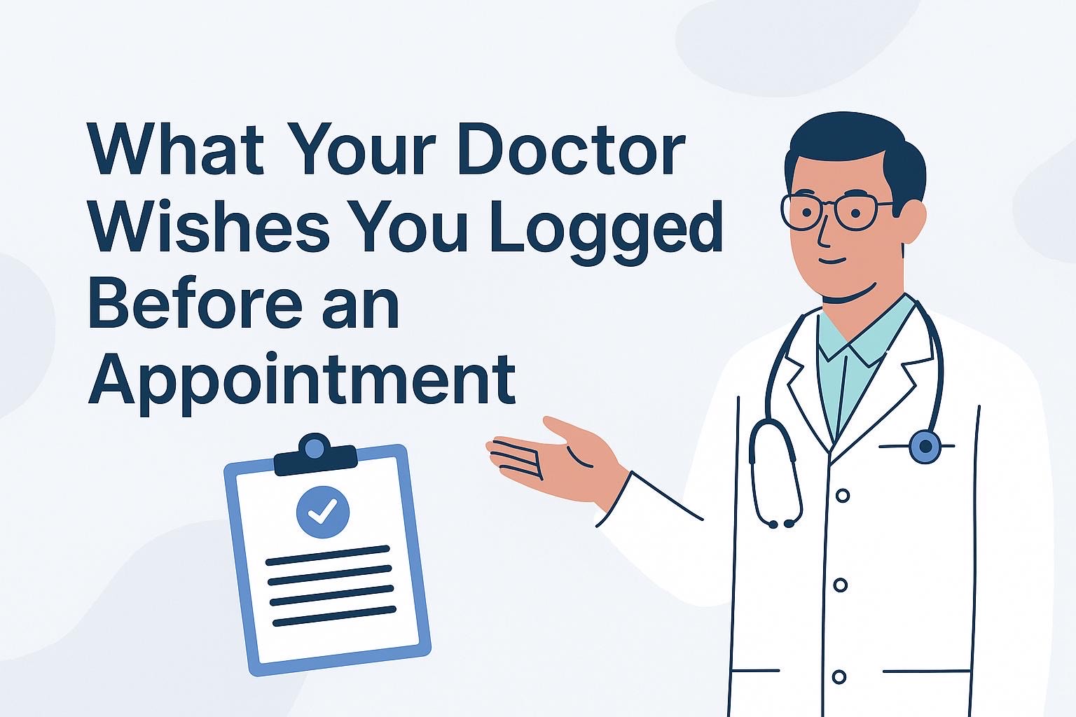 What Your Doctor Wishes You Logged Before an Appointment - Gut health article by FlareCare